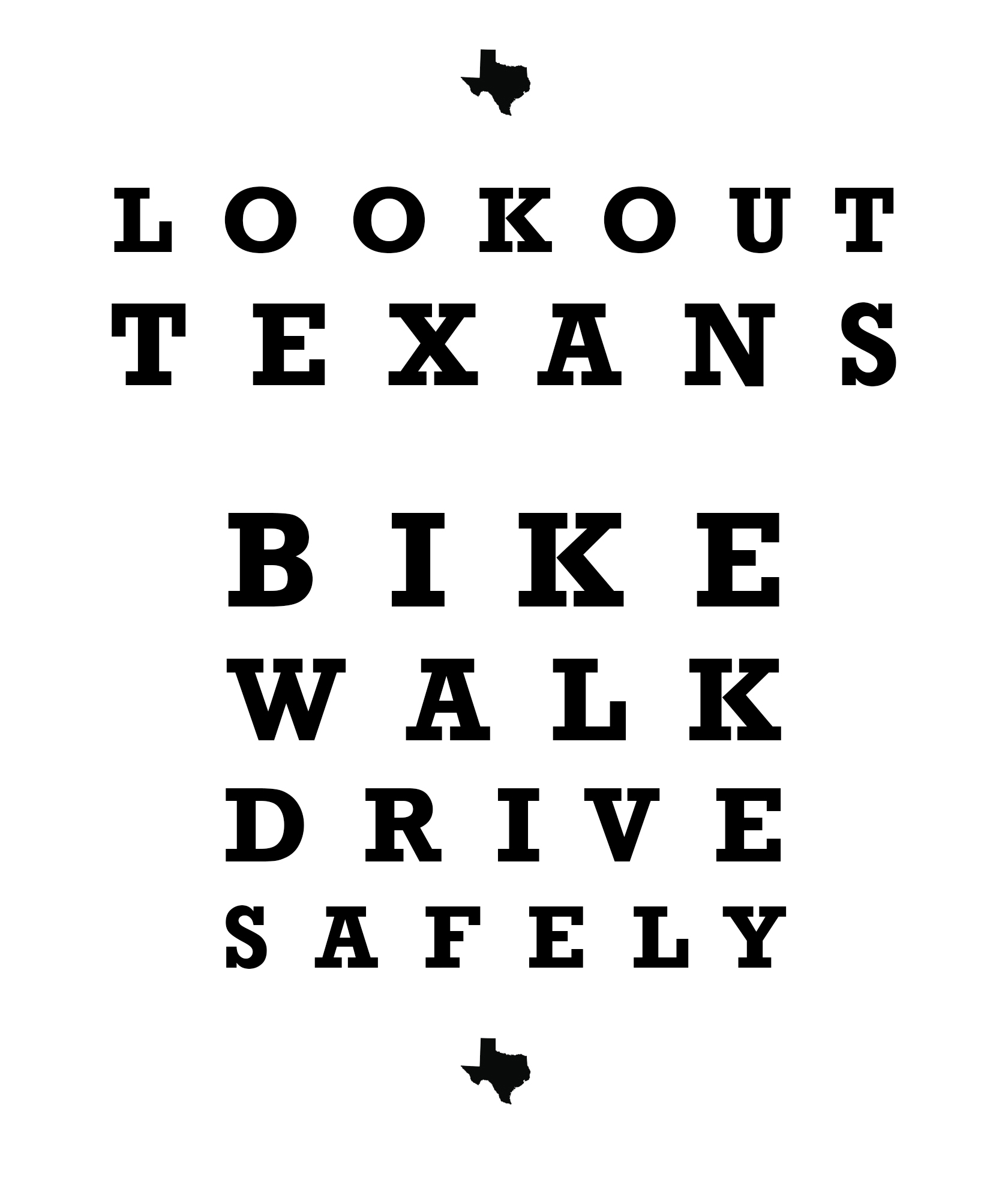 Lookout Texas. Bike, Walk, Drive, Safely.