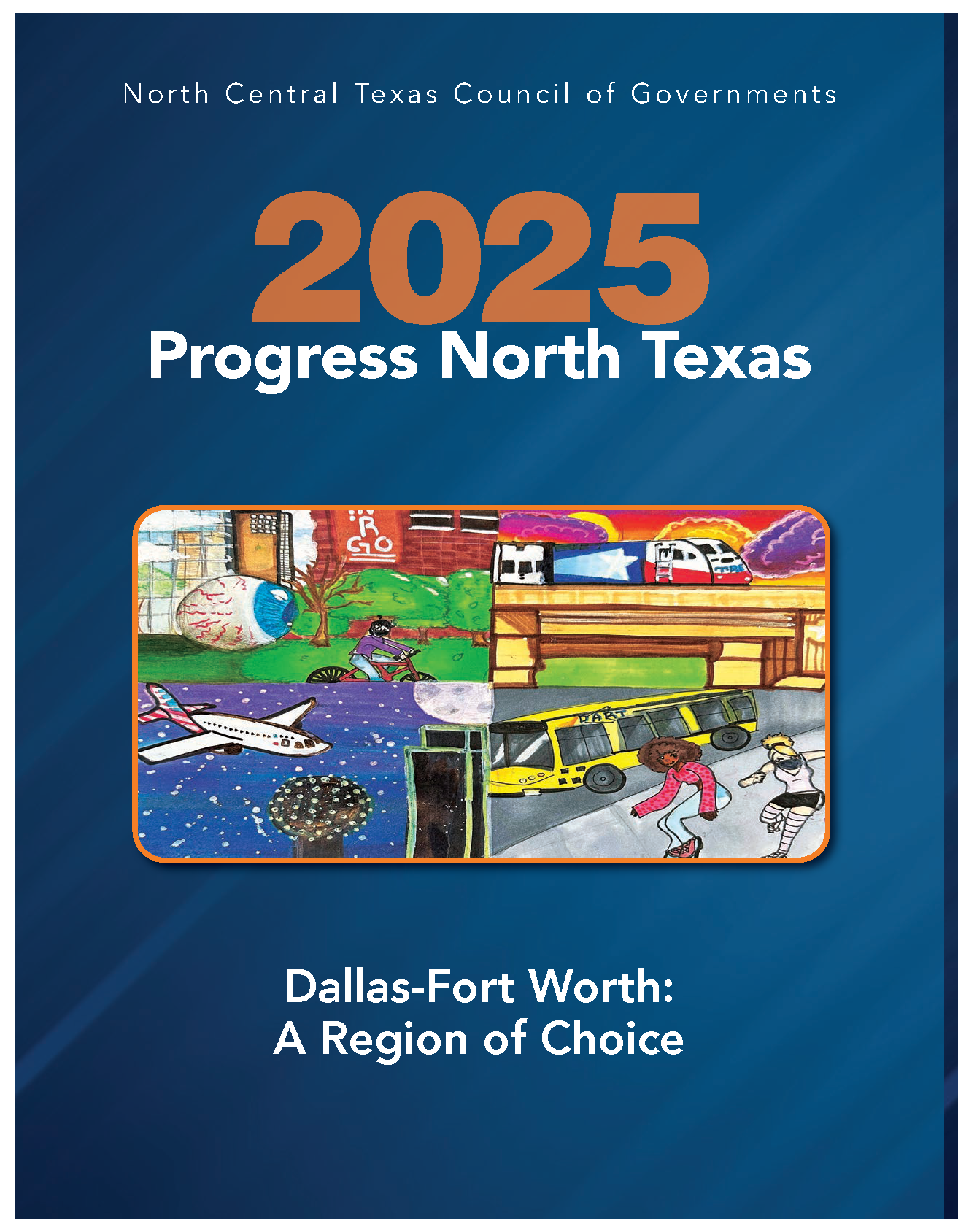 Cover page of the 2025 Progress North Texas publication with artwork showing several images by Irving students.